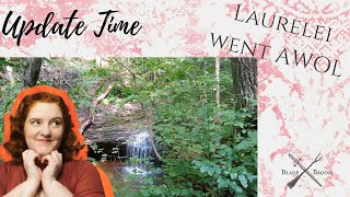 Channel Update July 2021 | Laurelei, where are you?