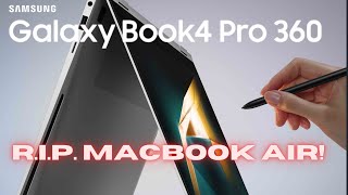 R.I.P. Macbook Air | Samsung Galaxy Book 4 Pro 360 Review