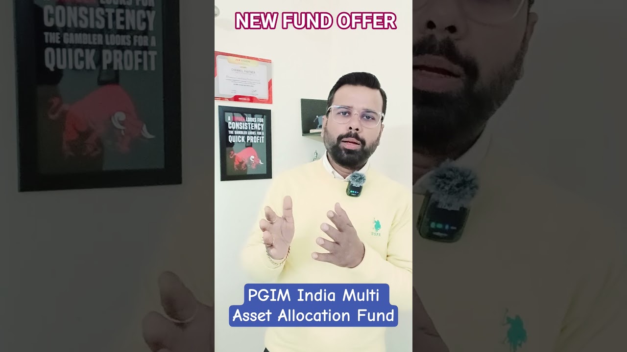 PGIM India Multi Asset Allocation Fund | MAAF | NFO | PGIM India AMC | New Fund Offer | Multi Asset