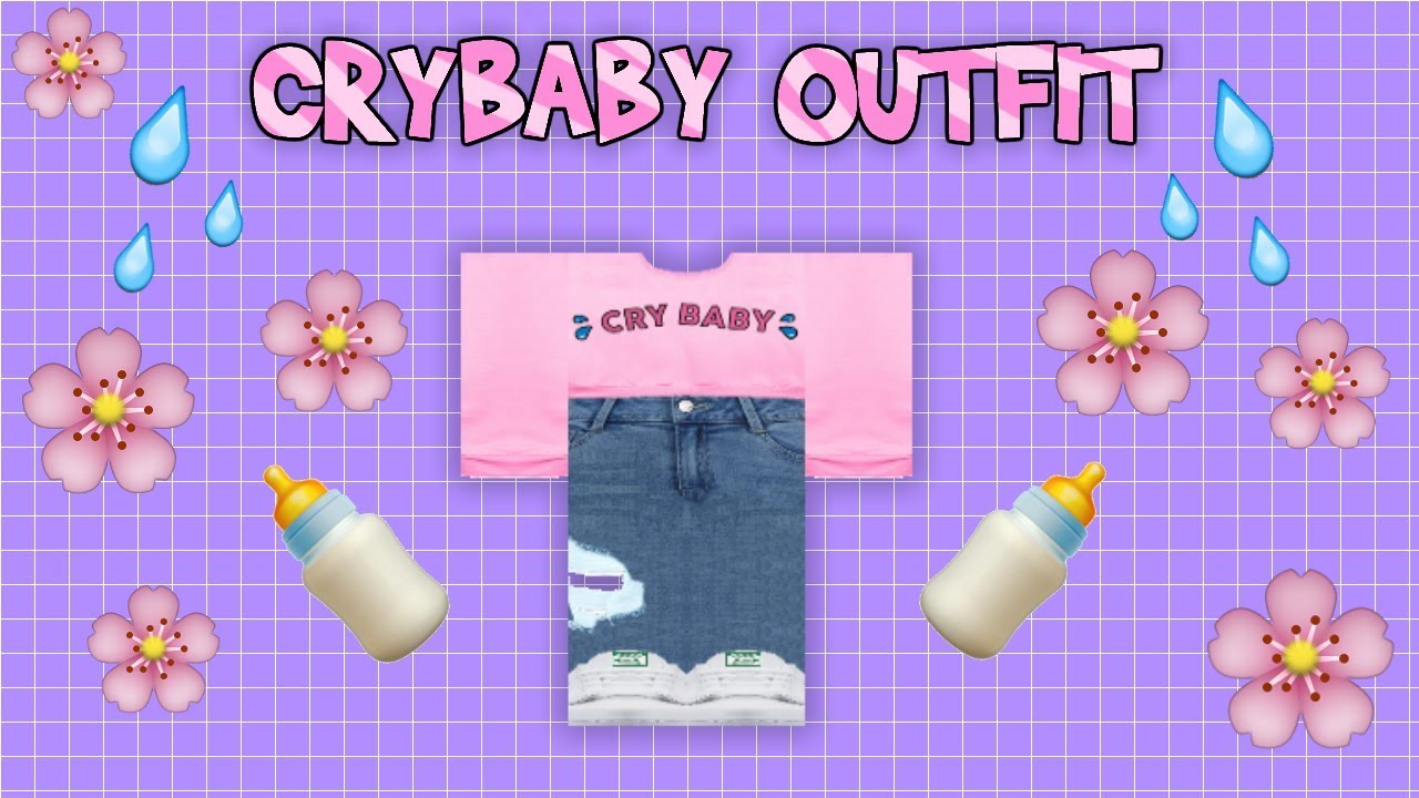 Roblox Speed Design Crybaby Outfit By Quellyxx - crybaby face roblox