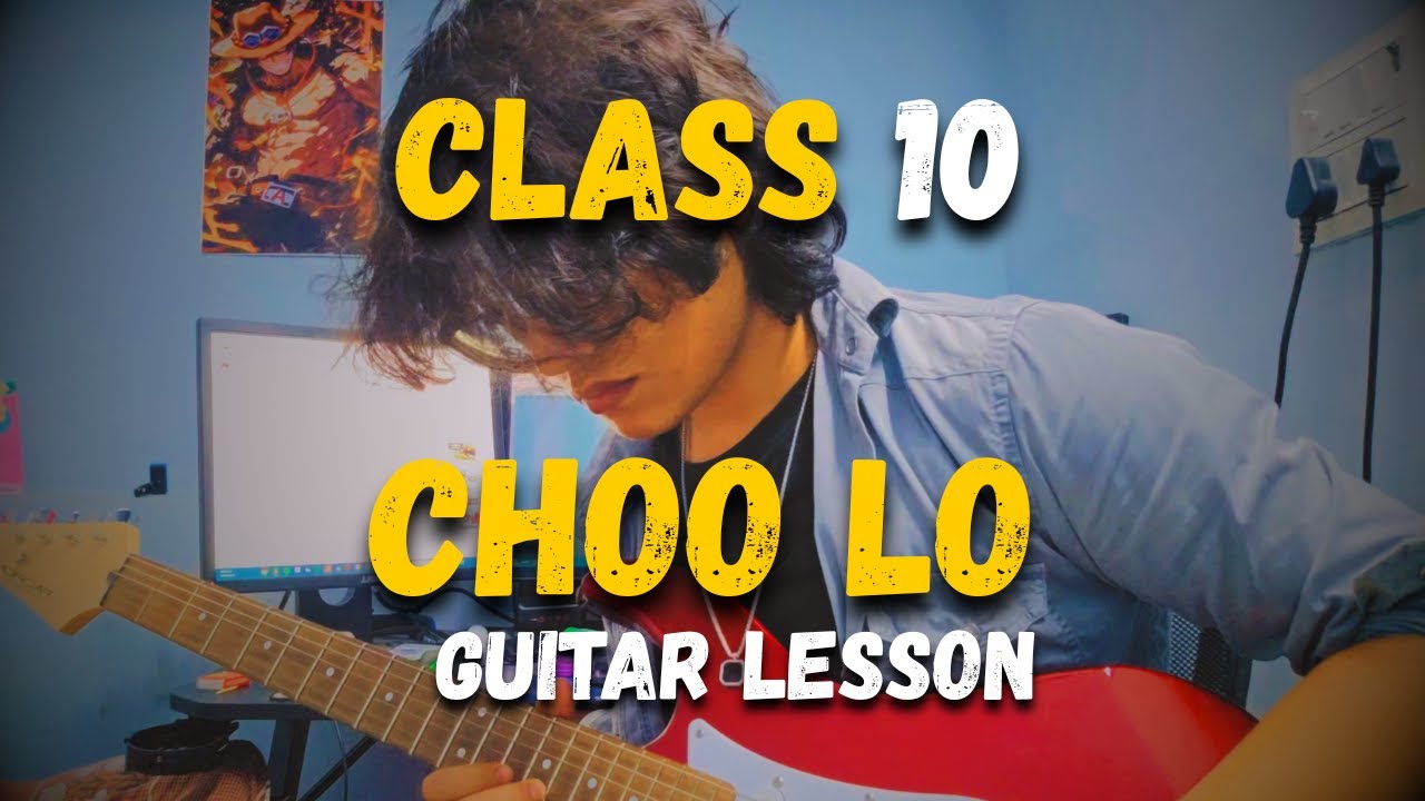 Class 10 | Choo Lo Guitar Lesson | Free Guitar Course | Madhu's Guitar