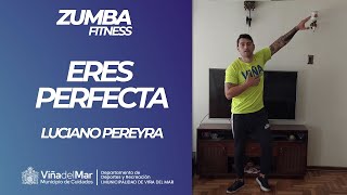 Zumba Fitness - Eres perfecta · Luciano Pereyra - Departamento de Deportes y Recreación Viña del Mar