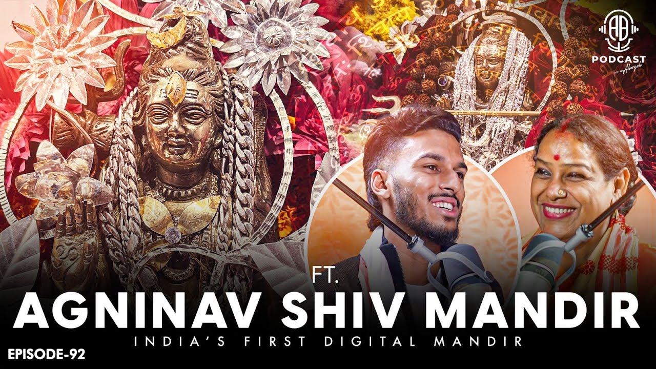 Agninav Shiv Mandir: Story, Unbelievable Power || First Digital Mandir || Assamese PODCAST - 92