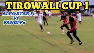 LIVE streaming..‼️Tirowali Cup I  : ALPA STAR  Fc 0  Vs  3 PANGI Fc