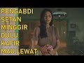 REVIEW FILM KAFIR (2018), AKHIRNYA ADA HOROR INDONESIA YANG BAGUS LAGI! - Cine Crib Vol. 131