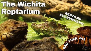 Look At All These Reptiles! | The Wichita Reptarium | BEC TREK Episode 45