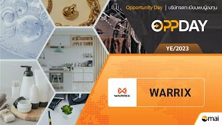 Oppday year-end 2023 WARRIX บมจ. วอริกซ์ สปอร์ต