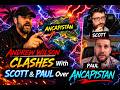 Andrew Wilson CLASHES With Scott & Paul Over AnCapistan