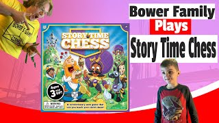 Story Time Chess - Bower Family Plays