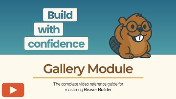 Beaver Builder Gallery Module Tutorial | Create Stunning Image Galleries with Lightbox & Captions