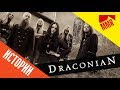 Draconian (band history) История группы