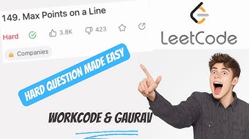 LeetCode #149- Max Points On  Line (Hard ques made Easy)