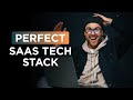 The best tech stack for saas