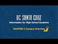 Uc santa cruz information for high school students chapter 1 campus overview