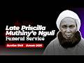 Late Priscilla Muthiny E Nguli Funeral Service