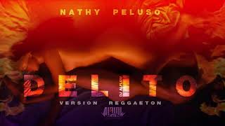 Nathy Peluso - DELITO (Version Reggaeton Remix) DJ ALFLOW