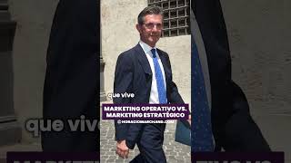 Marketing operativo Vs. Marketing estratégico ⚔️ | Horacio Marchand