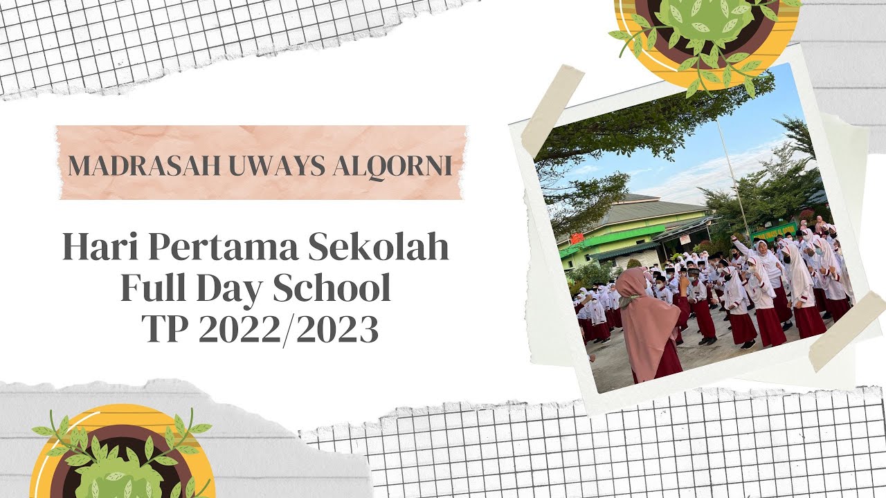 MADRASAH UWAYS AL QORNI HARI PERTAMA MASUK SEKOLAH