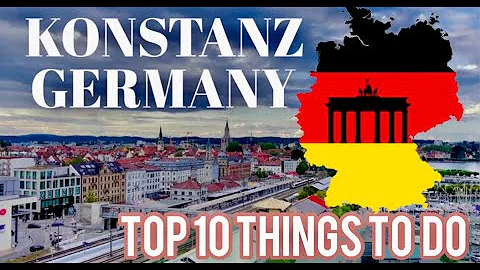 Konstanz Germany | top 10 facts | things to do | L...