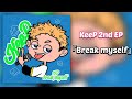 KeeP 2nd EP 『Break myself』