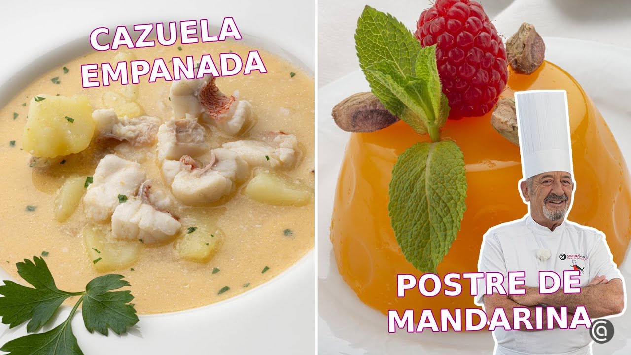 CAZUELA EMPANADA ¡para SEMANA SANTA! y POSTRE de MANDARINA con Arguiñano
