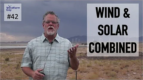 #42 Windfarm Guy - Wind & Solar Combined - Aug 29,...