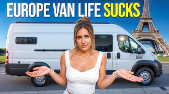The BRUTAL Truth About Van Life in Europe - Pros & Cons
