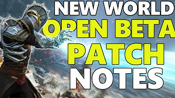 NEW WORLD Open Beta Patch Notes - Huge Changes - Lifestaff Nerf, Weapon Balance & More!