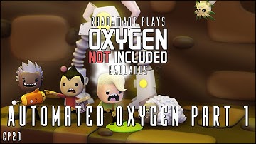 Oxygen Not Included Badlands - Automated Oxygen Part 1 // EP20
