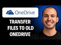 How To Transfer Files From An Old OneDrive To Another Easiest Way (2026 GUIDE)