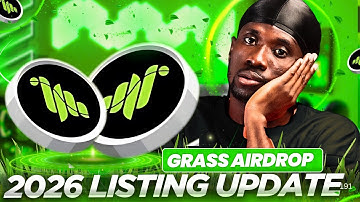 Grass Airdrop Listing Update - Latest News on Grass Airdrop 2026