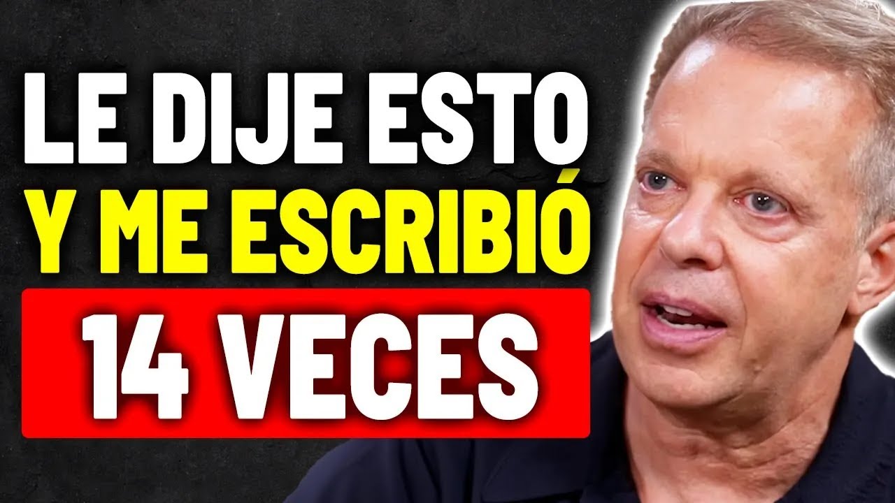 SI Le Dices ESTO y EMPEZARÁ a Escribirte COMO LOCO  | Dr. Joe Dispenza
