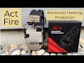 Act Fire Electronic Hearing Protection Review