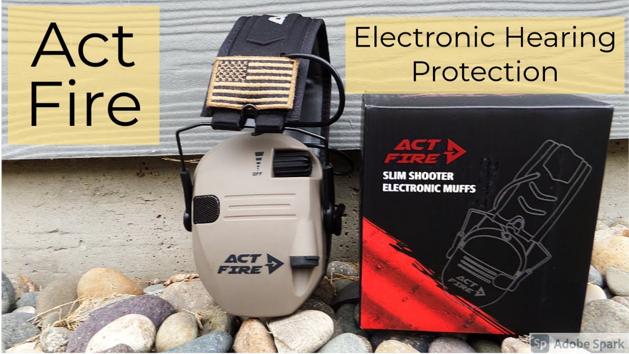 Act Fire Electronic Hearing Protection Review YouTube