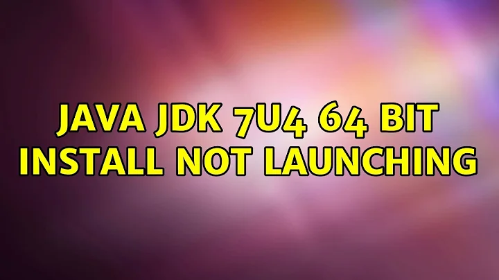 Java JDK 7u4 64 Bit Install Not Launching