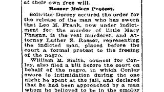 Saturday, 14th June 1913 Conley Released, Then Rearrested