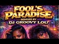 Fool’s Paradise Melisa Morgan Remix Smash up