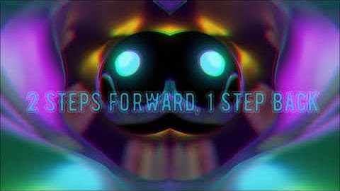 2 Steps Forward, 1 Step Back (Music Video)