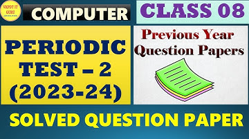 PERIODIC TEST 2 (2023-24) | PERIODIC TEST 2 | SOLVED QUESTION PAPER | DAV | CLASS 8 | #dav