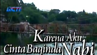 TV MOVIE ' KARENA AKU CINTA BAGINDA NABI '