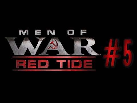 Прохождение Men of War: Red Tide #5  ВЕЛИКИЕ БИТВЫ ВТОРОЙ МИРОВОЙ