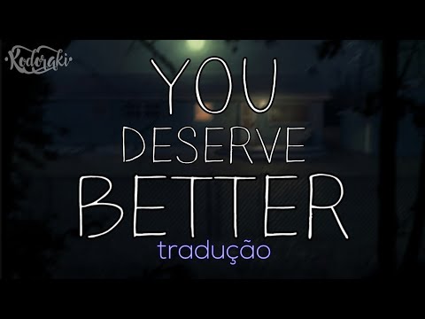 Sad Eyes - you deserve better (Tradução/Legendado)