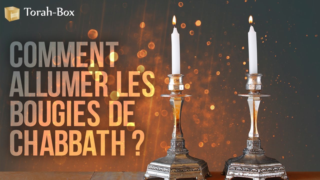 Comment allumer les bougies de Chabbath 