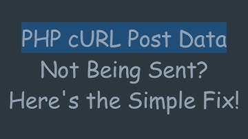 PHP cURL Post Data Not Being Sent? Here