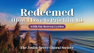 Redeemed - Baptist Hymn with On-Screen Lyrics - Traditional Church Hymn