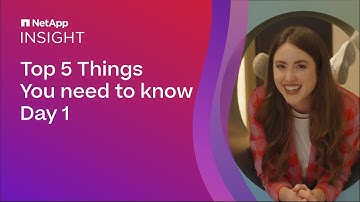 NetApp INSIGHT 2023 Day 1 – Top 5 Things