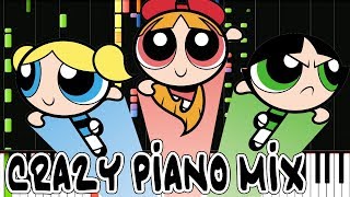 Crazy Piano Mix! THE POWERPUFF GIRLS Medley chords