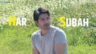 Har Subah - Dandelions | Umair , Varun Dhawan , Khushi Verma , Jiya Advani , Bhumi | UKV Films