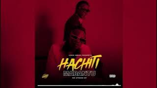 MABANTU - HACHITI [ Audio]