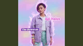 Api Halus
